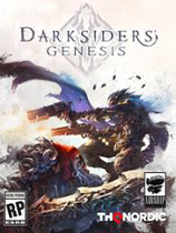 暗黑血统 创世纪(Darksiders Genesis) 免安装中文版